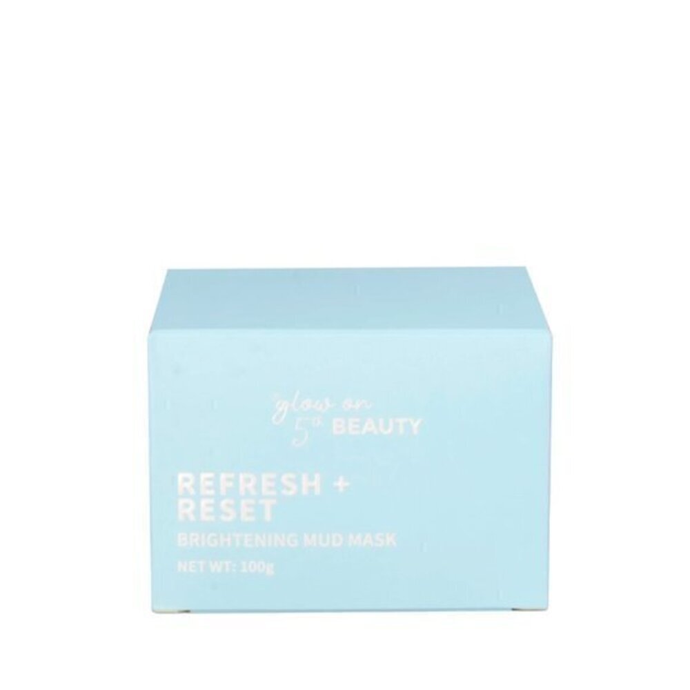 NEW GLOW ON 5TH  REFRESH + RESET Brightening Mud Mask